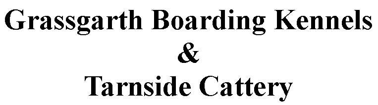 Grassgarth Kennels and Tarnside Cattery